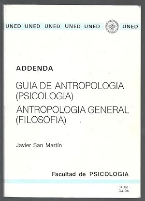 GUIA DE ANTROPOLOGIA (PSICOLOGIA) Y ANTROPOLOGIA GENERAL (FILOSOFIA)