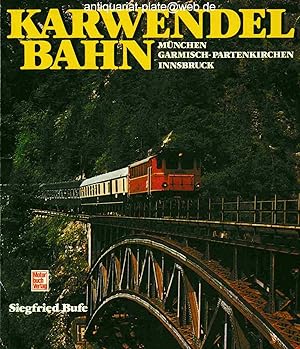 Karwendelbahn. München, Garmisch-Partenkirchen, Innsbruck.