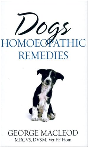 Imagen del vendedor de Dogs : Homoeopathic Remedies a la venta por GreatBookPricesUK
