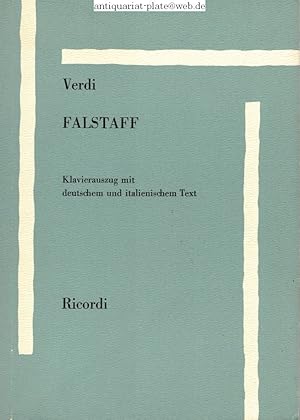 Falstaff. Komödie in drei Akten von Arrigo Boito. Neue deutsche Übertragung von Hans Swarowsky. K...