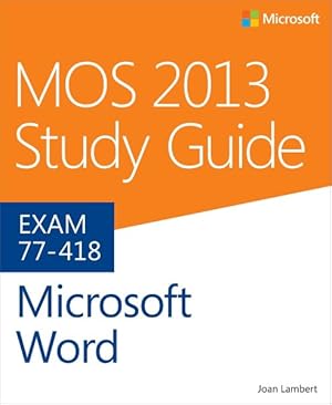 Immagine del venditore per Mos 2013 Study Guide for Microsoft Word venduto da GreatBookPricesUK