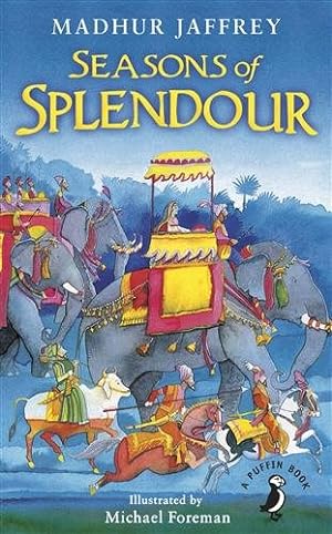 Seller image for Seasons of Splendour : Tales, Myths and Legends of India for sale by GreatBookPricesUK