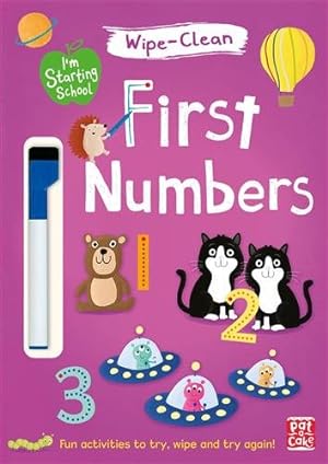Imagen del vendedor de I'm Starting School: First Numbers : Wipe-clean Book With Pen a la venta por GreatBookPricesUK