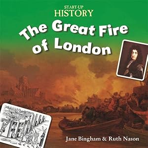 Seller image for Start-up History: the Great Fire of London for sale by GreatBookPricesUK