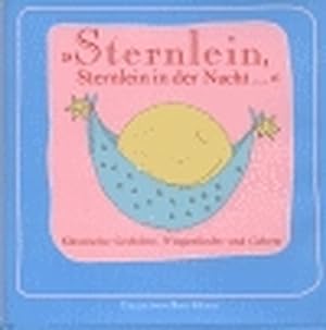 Image du vendeur pour Sternlein, Sternlein in der Nacht. mis en vente par Modernes Antiquariat an der Kyll