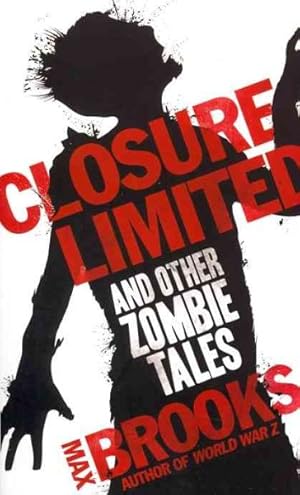 Immagine del venditore per Closure Limited : And Other Zombie Tales venduto da GreatBookPricesUK