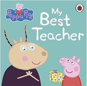 Seller image for Peppa Pig: My Best Teacher for sale by GreatBookPricesUK