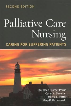 Seller image for Palliative Care Nursing : Caring for Suffering Patients for sale by GreatBookPricesUK