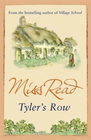 Seller image for Tyler's Row : The Fifth Novel in the Fairacre Series for sale by GreatBookPricesUK