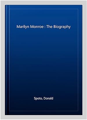 Seller image for Marilyn Monroe : The Biography for sale by GreatBookPricesUK