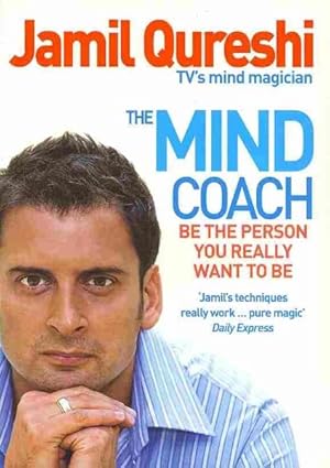 Seller image for Mind Coach : Be the Person You Really Want to Be for sale by GreatBookPricesUK