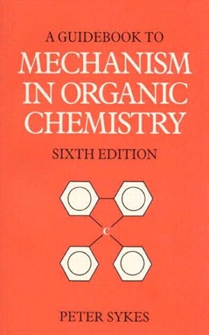 Seller image for Guidebook to Mechanism in Organic Chemistry for sale by GreatBookPricesUK