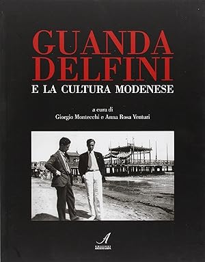 Immagine del venditore per Guanda Delfini e la cultura modenese venduto da Messinissa libri
