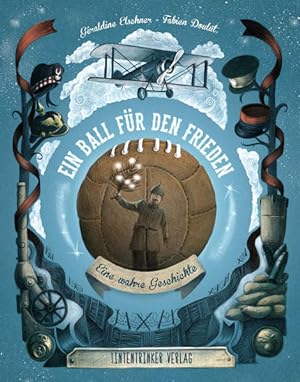 Seller image for Ein Ball fr den Frieden: Eine wahre Geschichte for sale by Modernes Antiquariat - bodo e.V.