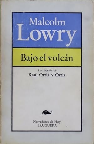 Imagen del vendedor de Bajo el volcn a la venta por Librera Alonso Quijano