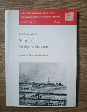 Image du vendeur pour Schnock. Un Dipinto Olandese mis en vente par Piazza del Libro