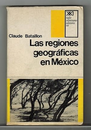 Regiones geográficas en México, Las. [Título original: Les regions géographiques au mexique. Trad...