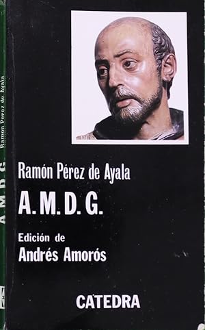 Seller image for A.M.D.G. la vida de los colegios de jesuitas for sale by Librera Alonso Quijano