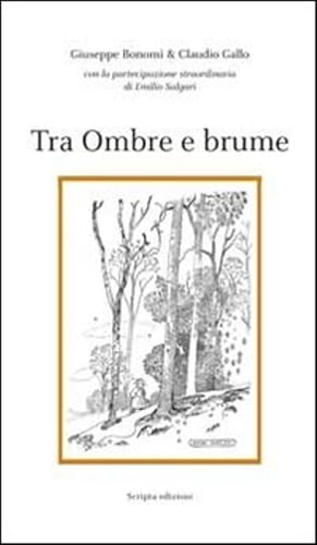 Imagen del vendedor de Tra Ombre E Brume a la venta por Piazza del Libro