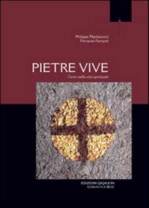 Seller image for Pietre Vive. L'arte Nella Vita Spirituale for sale by Piazza del Libro