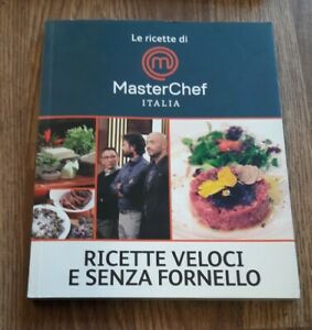 Immagine del venditore per Le Ricette Di Masterchef Italia Ricette Veloci E Senza Fornello venduto da Piazza del Libro