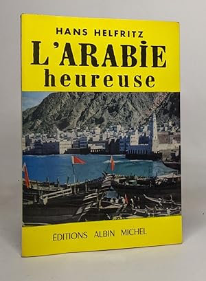 Image du vendeur pour L'arabie heureuse mis en vente par crealivres