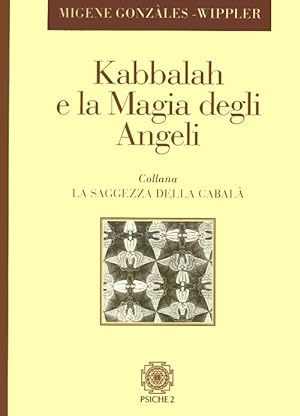Seller image for Kabbalah E La Magia Degli Angeli for sale by Piazza del Libro