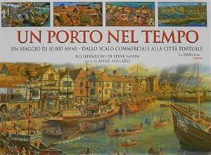 Seller image for Un Porto Nel Tempo for sale by Piazza del Libro