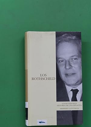 Imagen del vendedor de Los Rothschild historia de una dinasta a la venta por Librera Alonso Quijano