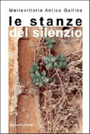 Image du vendeur pour Le Stanze Del Silenzio mis en vente par Piazza del Libro