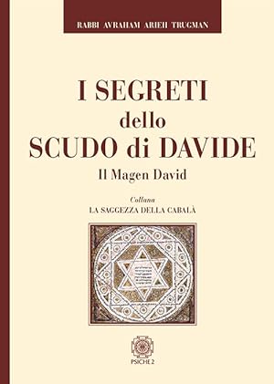 Bild des Verkufers fr I Segreti Dello Scudo Di Davide. Il Magen David zum Verkauf von Piazza del Libro