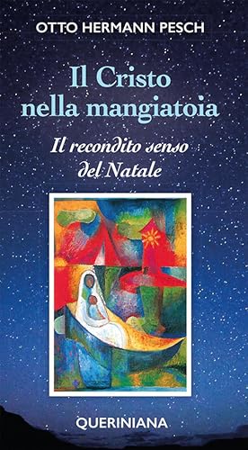 Immagine del venditore per Il Cristo Nella Mangiatoia. Il Recondito Senso Del Natale venduto da Piazza del Libro