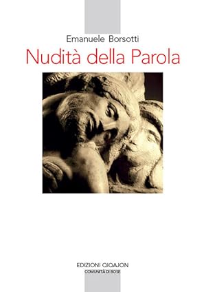 Immagine del venditore per Nudita Della Parola. Le Sette Parole Di Gesu In Croce venduto da Piazza del Libro