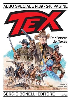 Seller image for Tex Gigante Per L'onore Del Texas N. 39 for sale by Piazza del Libro