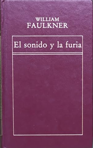 Imagen del vendedor de El sonido y la furia a la venta por Librera Alonso Quijano