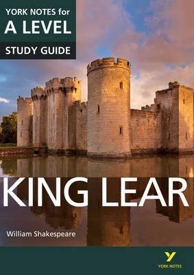 Seller image for King Lear: York Notes for A-level for sale by GreatBookPricesUK