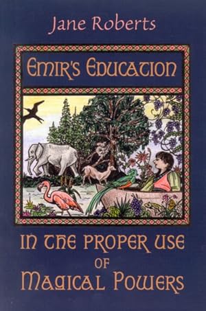 Seller image for Emir's Education in the Proper Use of Magical Powers for sale by GreatBookPricesUK