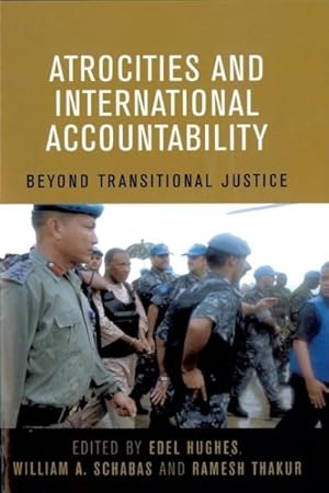 Bild des Verkufers fr Atrocities and International Accountability : Beyond Transnational Justice zum Verkauf von GreatBookPricesUK