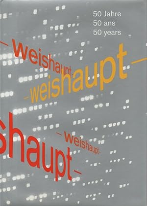 Bild des Verkufers fr 50 Jahre Weishaupt ; 1932 - 1982. Portrt e. Unternehmens = 50 ans Weishaupt. zum Verkauf von Brbel Hoffmann