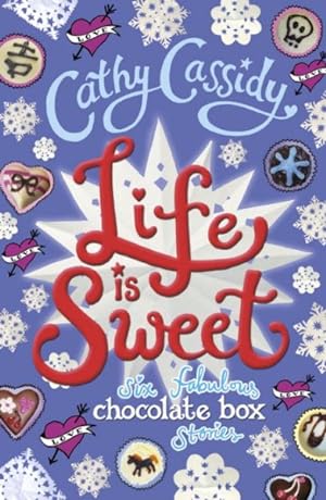 Seller image for Life Is Sweet: a Chocolate Box Short Story Collection for sale by GreatBookPricesUK