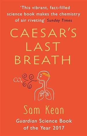 Seller image for Caesar's Last Breath : The Epic Story of the Air Around Us for sale by GreatBookPricesUK