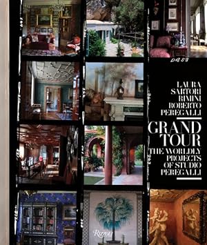 Immagine del venditore per Grand Tour : The Worldly Projects of Studio Peregalli venduto da GreatBookPricesUK