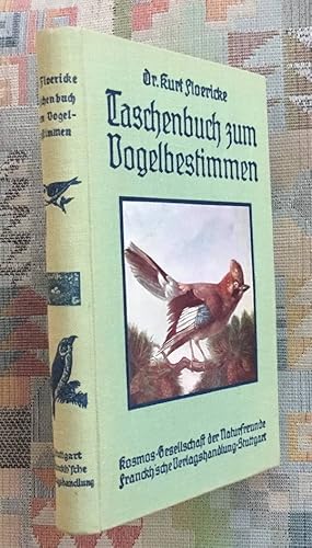 Taschenbuch zum Vogelbestimmen : Prakt. Anleitg zur Bestimmg unserer Vögel in freier Natur ; [Mit...