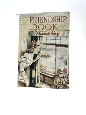 Immagine del venditore per The Friendship Book of Francis Gay. A Thought for Every Day of 1951 venduto da World of Rare Books