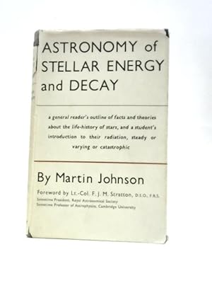 Bild des Verkufers fr Astronomy of Stellar Energy and Decay. zum Verkauf von World of Rare Books