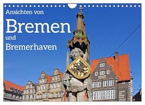 Bild des Verkufers fr Ansichten von Bremen und Bremerhaven (Wandkalender 2024 DIN A4 quer), CALVENDO Monatskalender zum Verkauf von Rheinberg-Buch Andreas Meier eK