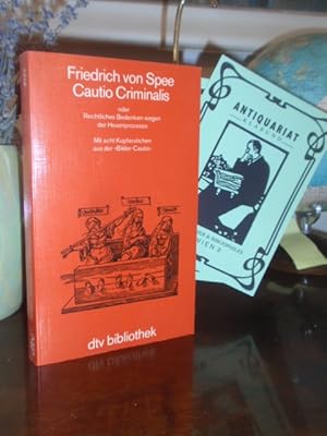 Bild des Verkufers fr Cautio Criminalis oder Rechtliches Bedenken wegen der Hexenprozesse. Mit acht Kupferstichen aus der ?Bilder-Cautio?. zum Verkauf von Antiquariat Klabund Wien