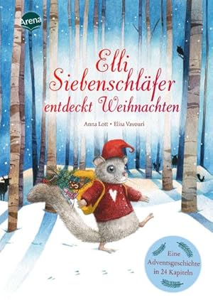 Seller image for Elli Siebenschlfer entdeckt Weihnachten: Eine Adventsgeschichte in 24 Kapiteln for sale by Rheinberg-Buch Andreas Meier eK