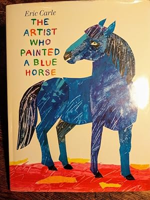 Seller image for The Artist Who Painted a Blue Horse for sale by Johnston's Arran Bookroom