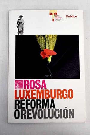 Imagen del vendedor de Reforma o revolucin a la venta por Alcan Libros